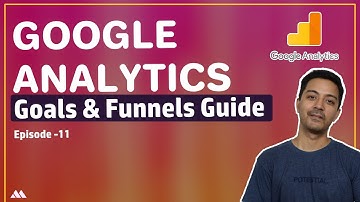 Goals & Funnels Guide for Google Analytics - Google Analytics for beginners