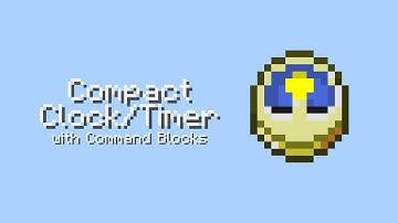 Compact Clock/Timer with Command Blocks - MCPE/Win10/Xbox/Switch