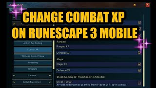 Runescape 3: How To Change Combat Style/XP on Mobile