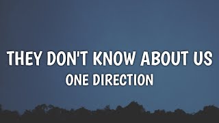 One Direction - They Don't Know About Us (Lyrics)