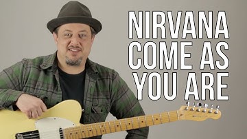 Nirvana - Come As You Are - Guitar Lesson - How to Play on guitar - Kurt Cobain