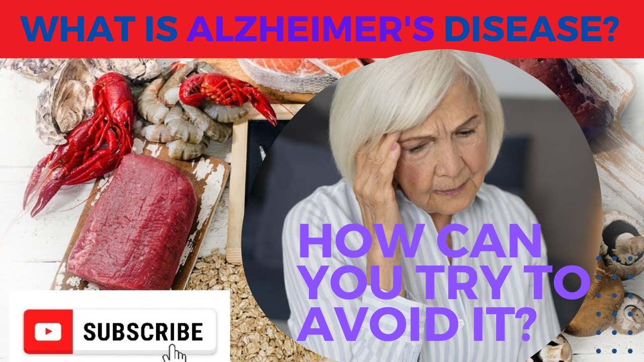 What is the Alzheimer's disease? How can you try to avoid it?