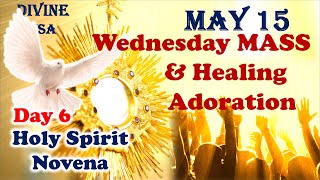 LIVE: MAY 15,  2024 | WEDNESDAY MASS  & HEALING ADORATION | DIVINE USA | FR. THOMAS SUNIL VC