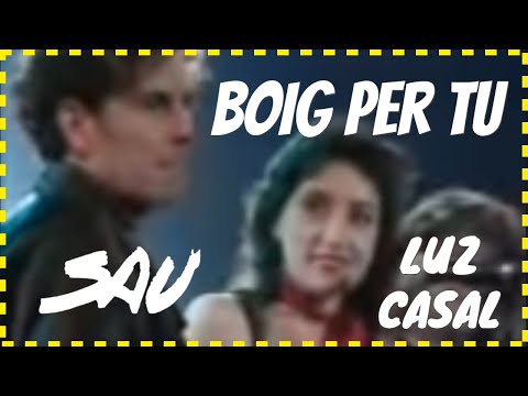 SAU i Luz Casal - Boig per Tu (Concert de Mitjanit - 1992) Es por ti