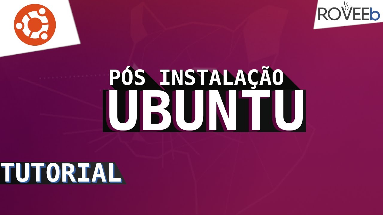 Dicas de coisas para fazer depois de instalar o Ubuntu 16.10