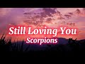 Scorpions  still loving you lyrics