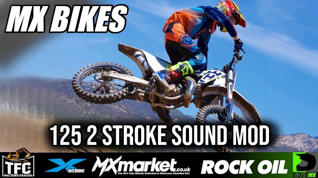 MX Bikes NEW 125 Sound Mod and NEW Sand Track.. YouTube