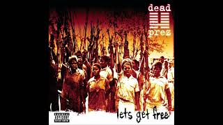 Dead Prez - We Want Freedom ( instrumental )
