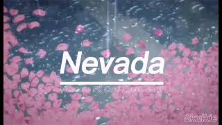 Nevada - Vicetone (S L O W E D)