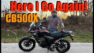 Honda CRF300L to CB500X ? Here I Go Again!