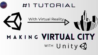 Making Virtual City #1 | Series Of Tutorials | Tech And Unity