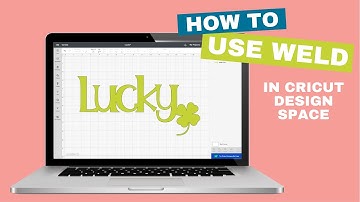 Using "Weld" in Cricut Design Space