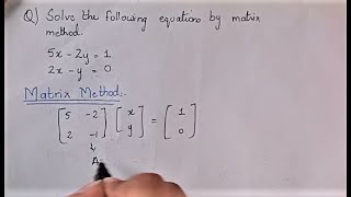 Solving linear equations using matrix method | Matrix method | Matrices in hindi/urdu