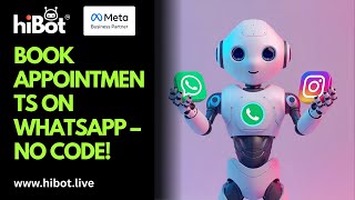 How to Create An Appointment Booking WhatsApp Chatbot? | HiBot Tutorial