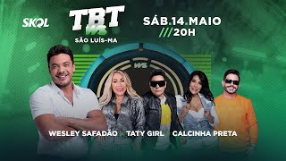 Calcinha Preta - TBT do Safadão - São Luiz/MA | 14/05/2022 ( show completo)