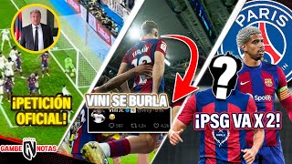 ¡¿REPITEN CLÁSICO por &quot;ROBO&quot; del VAR?! | ¡VINI SE BURLA de Fermín! | ¡PSG x ARAÚJO y otro defenzazo!