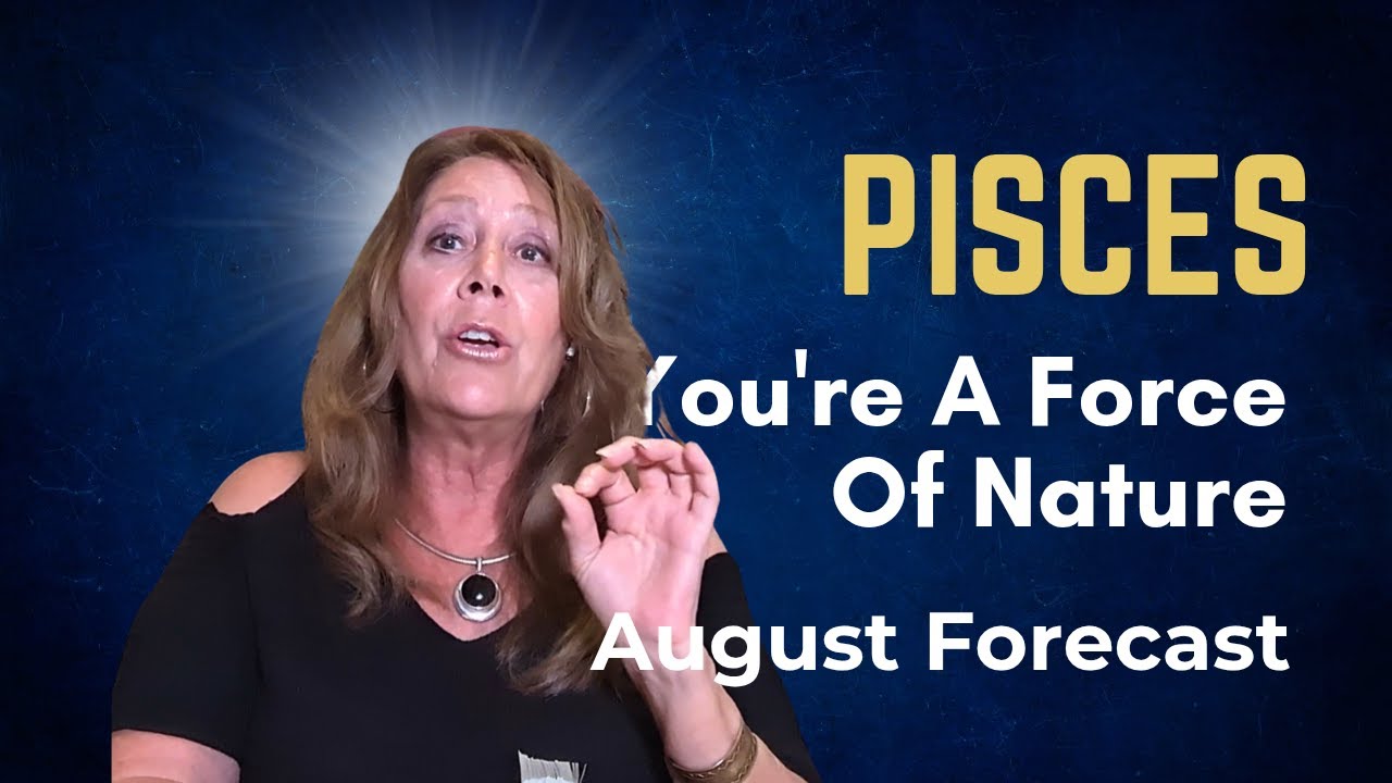 Pisces - You're A Force of Nature- Brings Prosperity