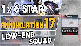 Annihilation 17 - Research Base Hanger | Low End Squad |【Arknights】