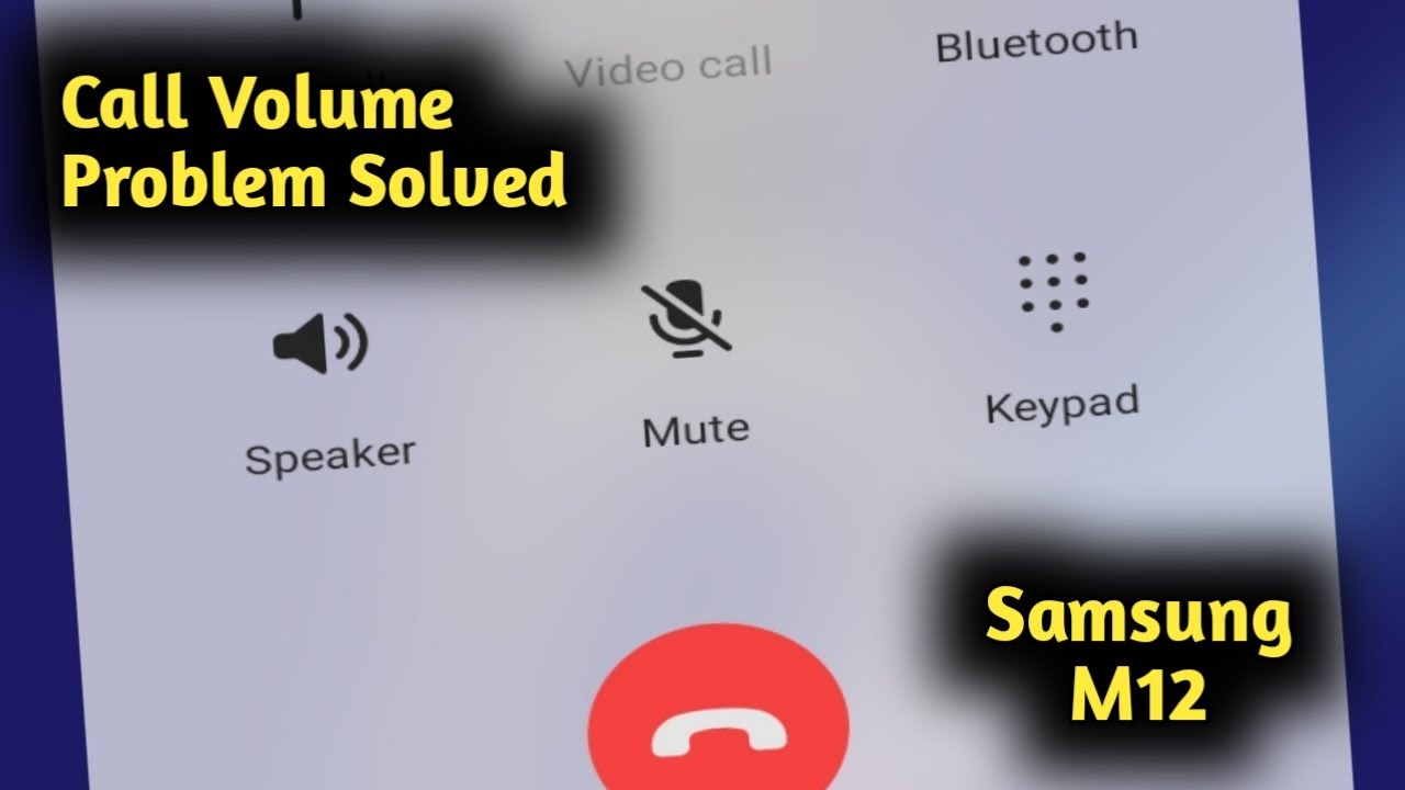 Samsung M21 Call Volume Problem Solved Youtube Samsung M21 Call Volume Problem Solved Youtube
