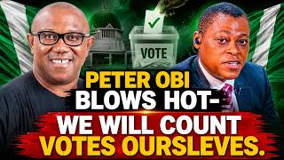 PETER OBI BLOWS HOT- WE WILL COUNT VOTES OURSELVES IN 2027#donaza #2027election