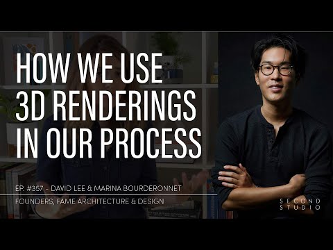 #357 - The Value of 3D Renderings and How We Use Them in Our Process