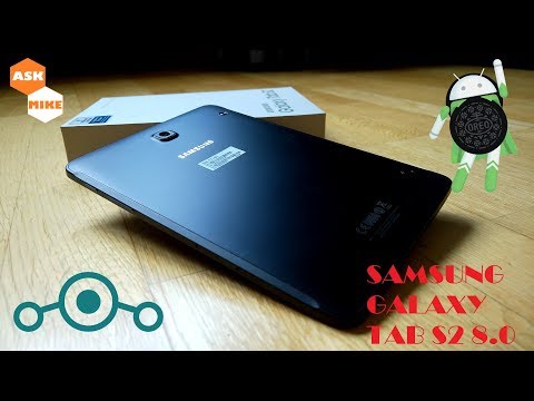 Samsung Galaxy Tab S2 8.0 SM-T719 Flash Lineage OS 15.1 Android 8.1 Oreo