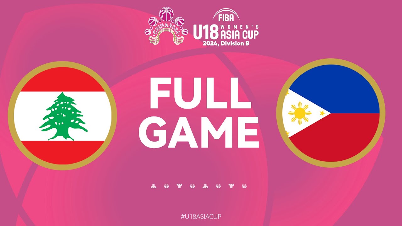 Lebanon v Philippines | Full Basketball Game | FIBA U18 Women's Asia Cup 2024 | Div. B | Group Phase