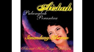 Senandung Lebaran - Aishah