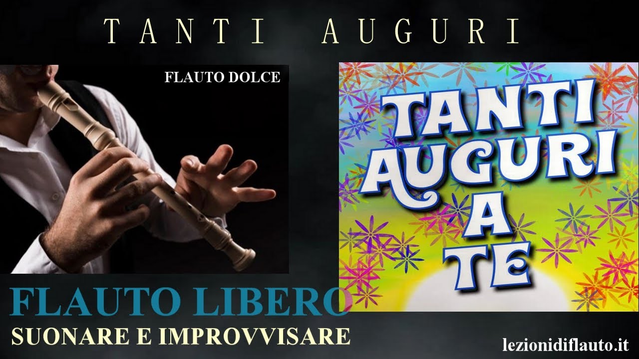 Tanti auguri a te - flauto dolce - YouTube