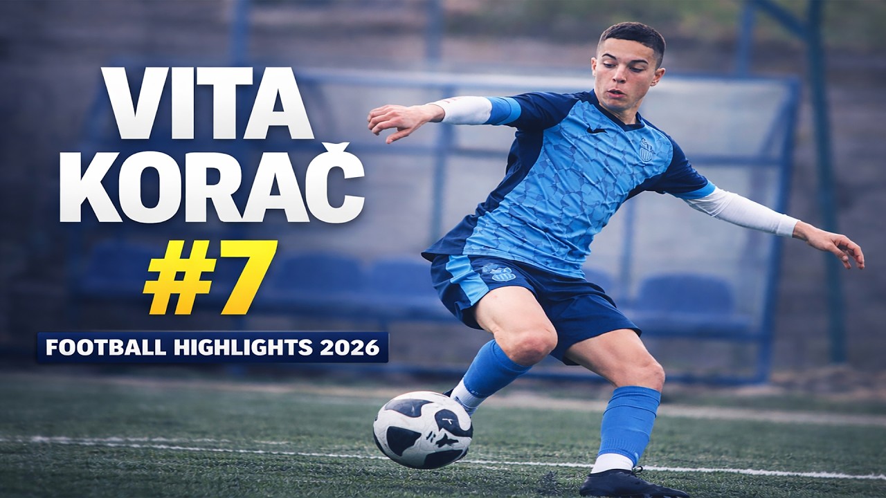 #7 Vita Korać | OFK Beograd | Best Football Highlights 2026