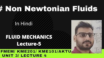 UNIT-3#LECTURE-4#Non Newtonian fluids# ppt link in description# fluid Mechanics# Lecture-5#AKTU