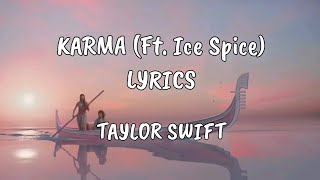 Taylor Swift - Karma (Ft. Ice Spice) Lyrics