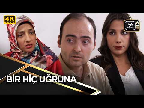 Bir Hiç Uğruna - Kanal 7 TV Filmleri - 4K