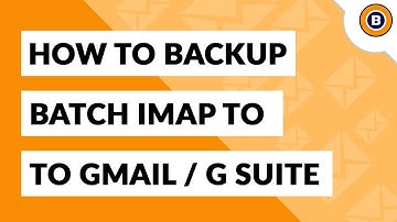 How to Migrate Batch IMAP Email Accounts to Gmail / G Suite with Attachments ?