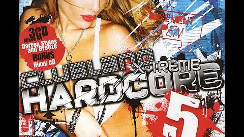 Clubland Xtreme Hardcore 5  - CD 1 Mixed By Darren Styles