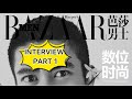 Exclusive Conversation with Daniel Sun - Harper’s Bazaar Men China! - Linkup China Ltd. (Part 1)