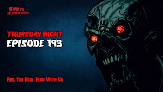 Thursday Night Episode -193!! @AfnanTheHorrorWorldBD