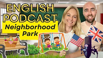 S4 E17: At the Park English Vocabulary Learn English Conversation in Daily Life with US and UK