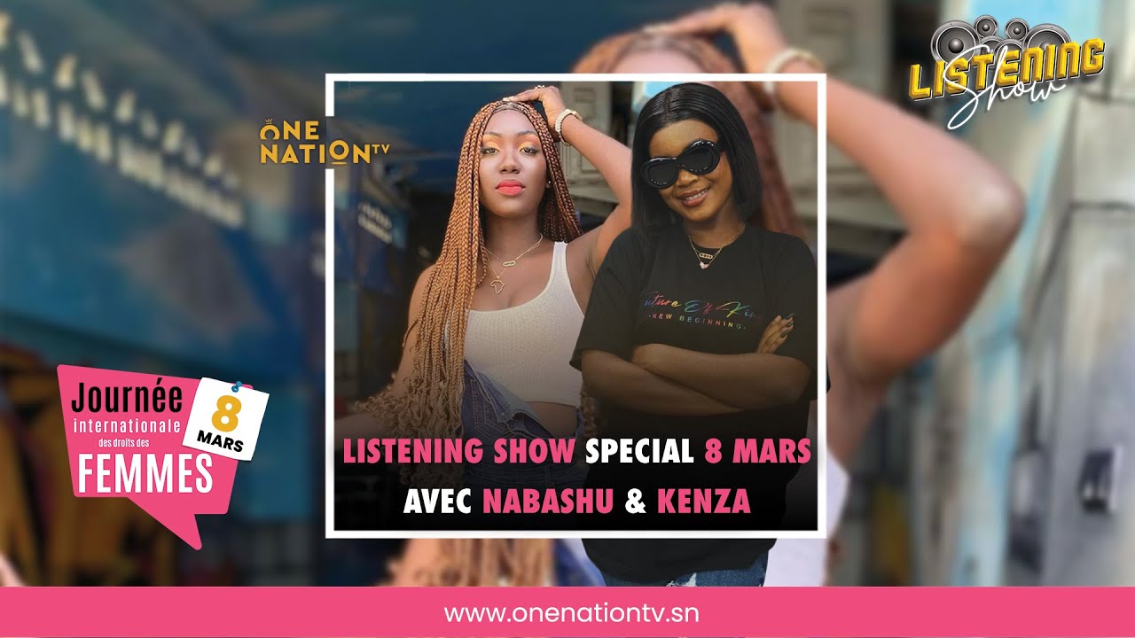 istening Show Special 8 Mars avec Nabashu & Kenza