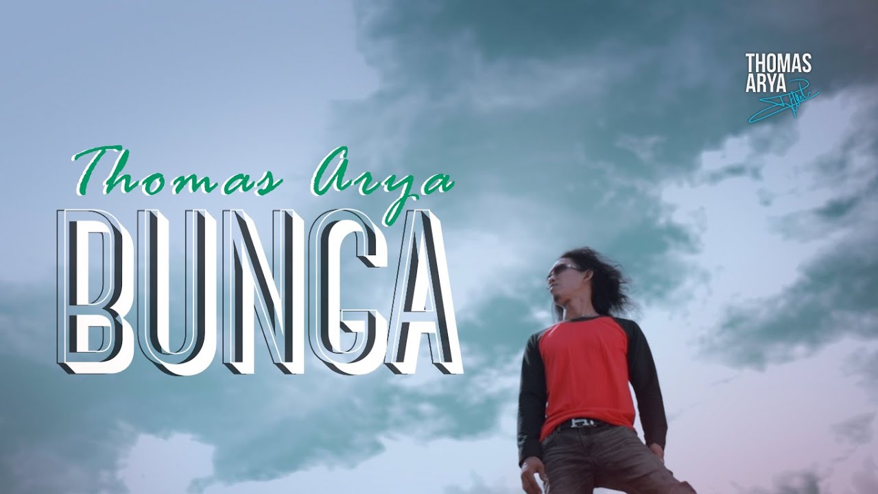 THOMAS ARYA   BUNGA Official New Acoustic MV