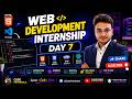 Web Development Internship Classes Day 7 | HTML CSS PHP BASIC | Internship Training in Hindi