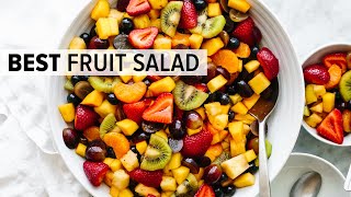 FRUIT SALAD | the best recipe (and so easy!)