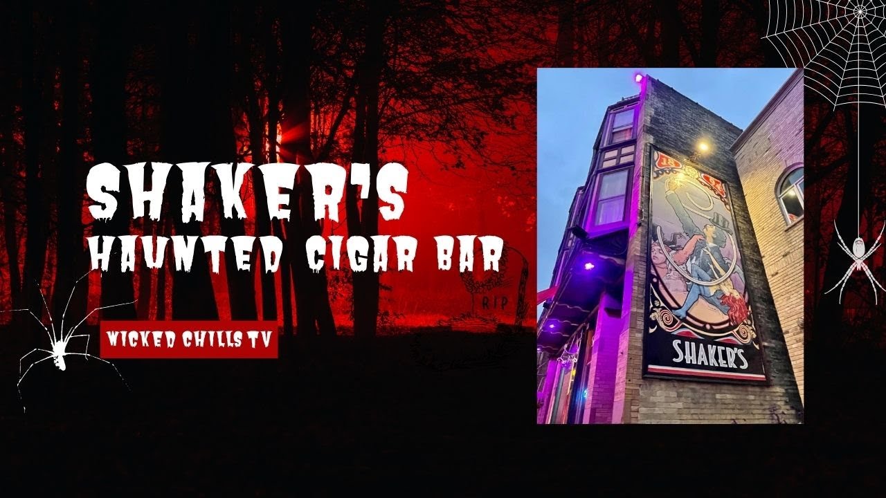 Shaker's Cigar Bar in Milwaukee *Haunted* YouTube