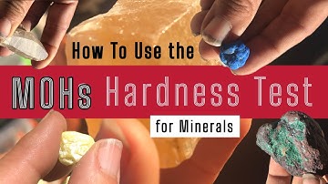 How to Test a Mineral’s Hardness (Using MOHs Scale)