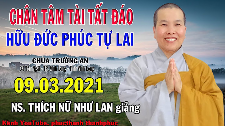 Chân tâm tài tất đáo nghĩa là gì năm 2024