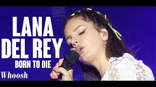 Lana Del Rey - Born To Die @ Latitude Festival