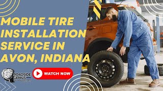 Mobile Tire Installation Service In Avon, Indiana  | Mr.Quickpick Roadside Assistance Of Indy