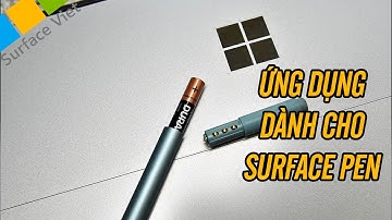 7 phần mềm tốt nhất dành riêng cho Surface Pen của Microsoft