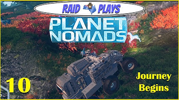 Planet Nomads Ep.10 - "Journey Begins" - Let