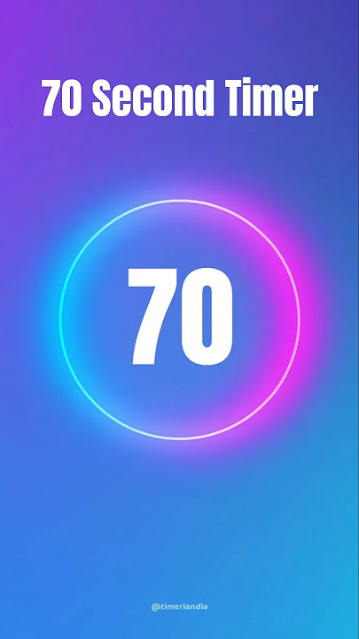70 Second Timer—With Music! 🎶